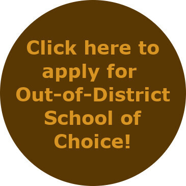 Brown circle, yellow font that reads click here to apply for out of district school of choice. 