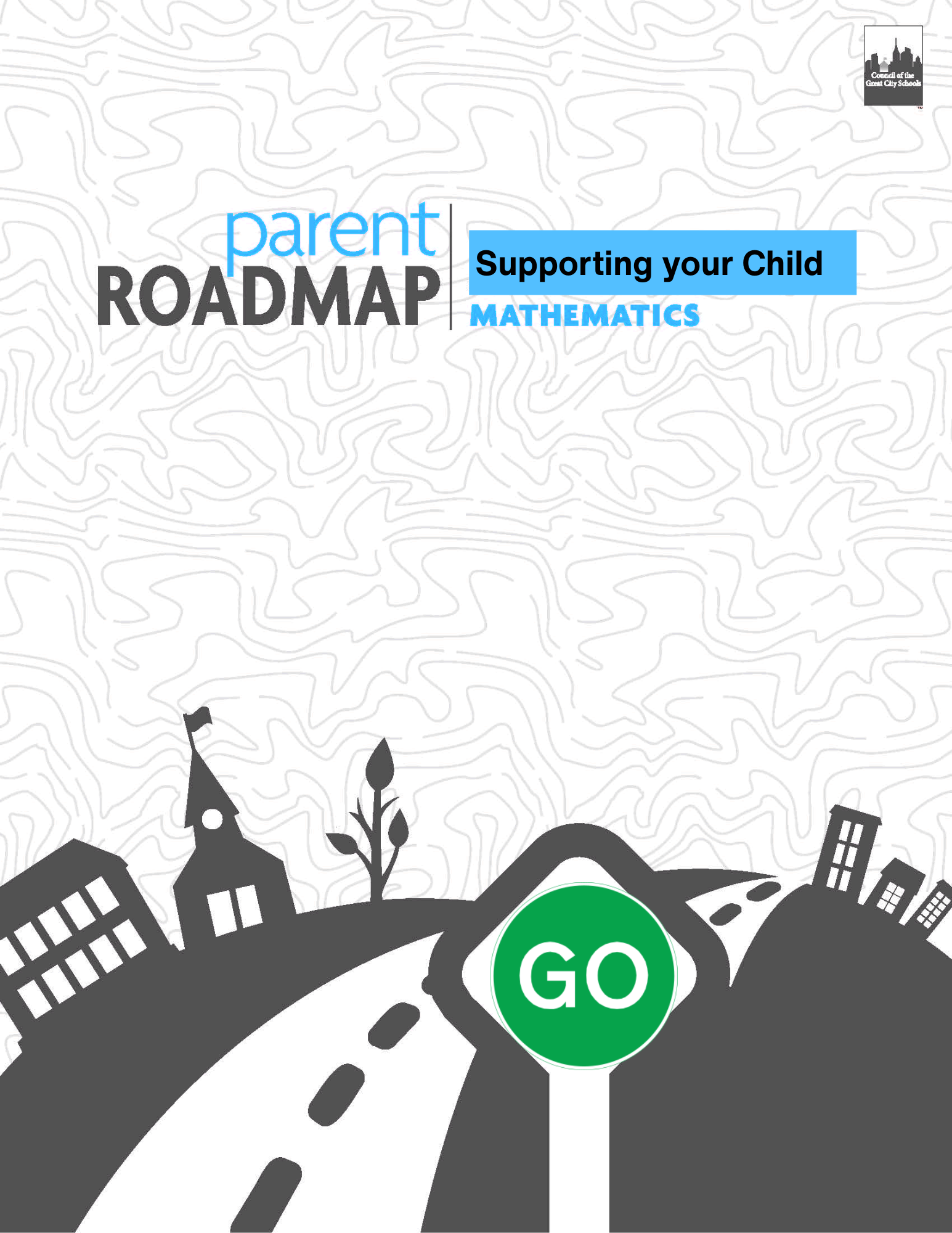 Parent Roadmaps to the Common Core Standards - Mathematics