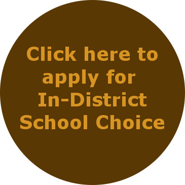 brown circle, yellow font stating click here to apply for in district school choice. 